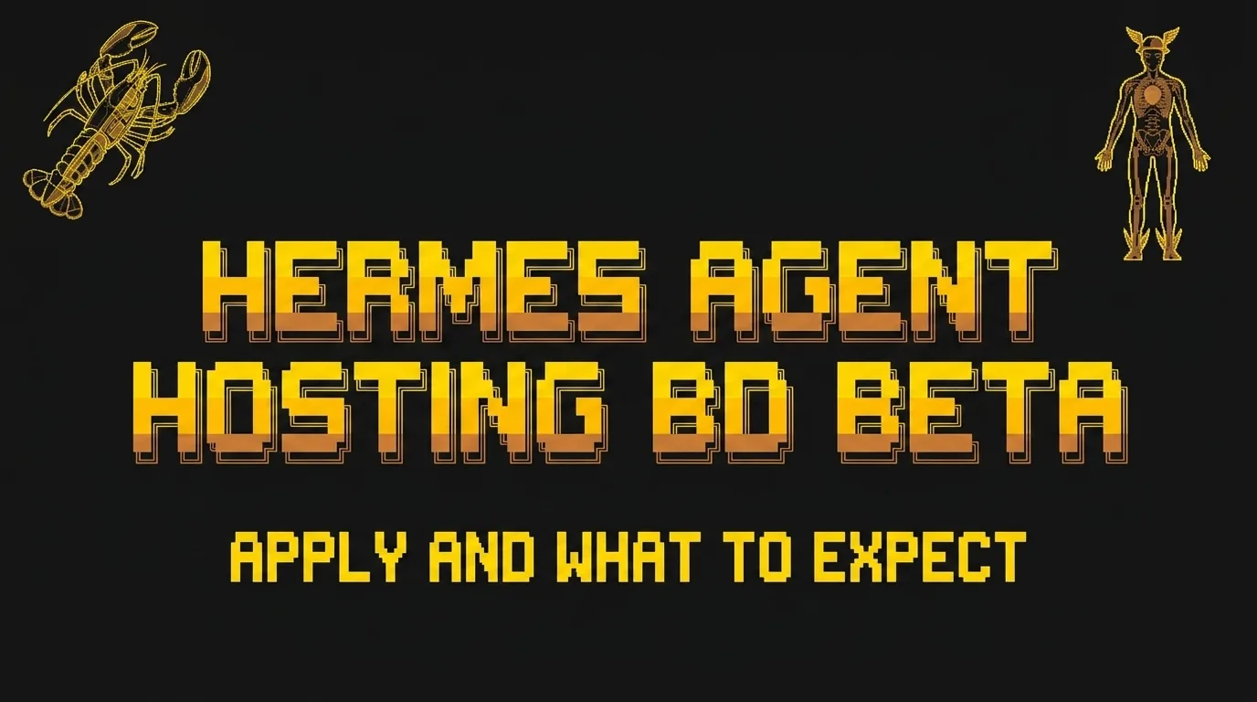 Hermes Agent Hosting BD Beta: Apply and What to Expect