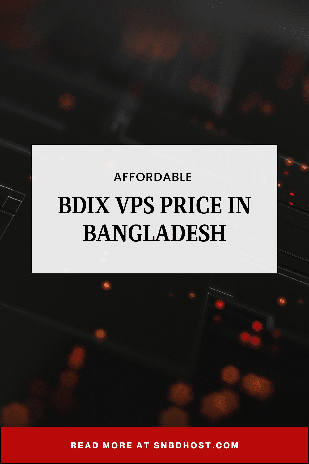 Affordable BDIX VPS Price in Bangladesh